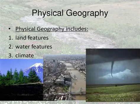 Examples of Physical Geography Topics