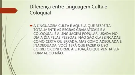 Exemplos de Linguagem Culta