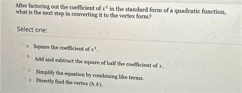 Factoring out the coefficient of x