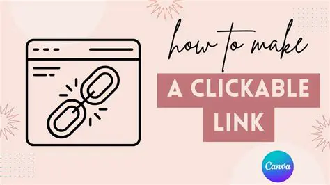 Features of Clickable Links
