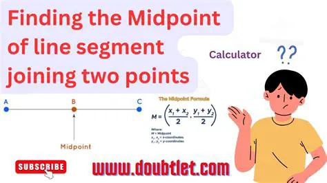 Finding the Midpoint of the Original Line Segment