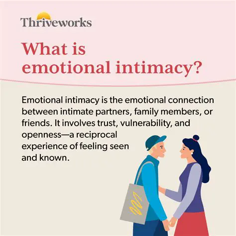 Fostering emotional intimacy