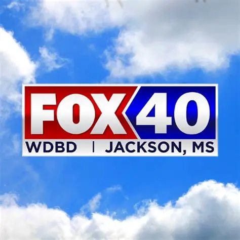 Fox 40 News Jackson MS: Your Source for Local News, Weather, and Community Updates