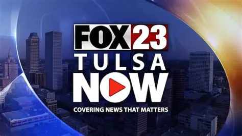 FOX23 Tulsa: Breaking News Today, Live Updates and Coverage