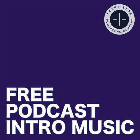 Unlocking Your Podcast's Identity: The Ultimate Guide to Free Intro Music