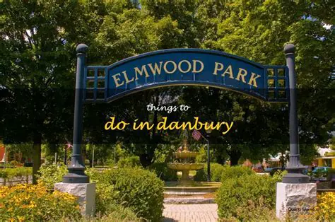 Discover Danbury, CT for Free: Your Ultimate Guide to Budget-Friendly Adventures