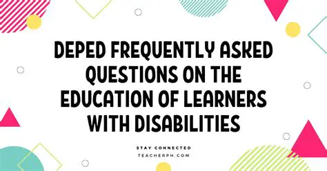 Frequently Asked Questions About Learning Disabilities