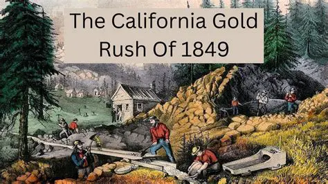Frequently Asked Questions about the California Gold Rush