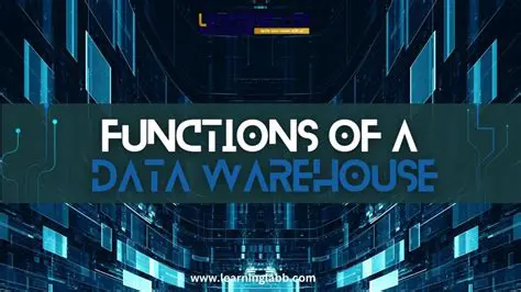 Functions of a Data Warehouse