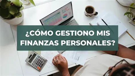 Gestionar tus finanzas personales