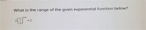 Given Exponential Function
