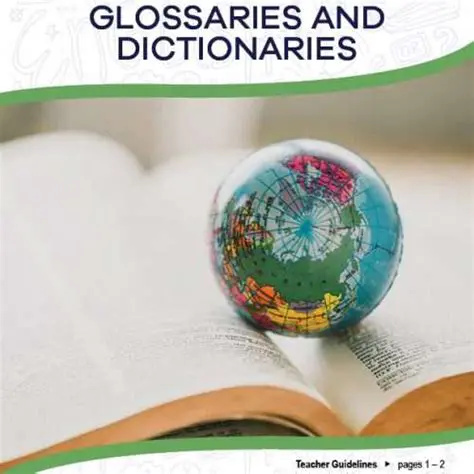 Glossaries and Dictionaries