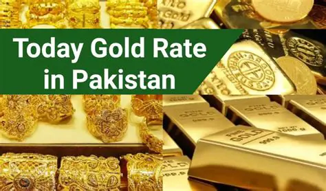 Gold Rate in Pakistan Today: Market Trends and Factors Affecting Per Tola Prices