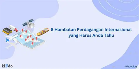 Hambatan Perdagangan Internasional