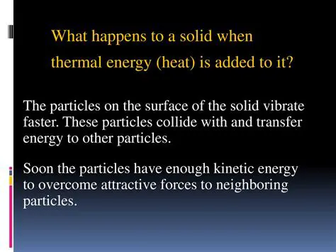 Happens When Thermal Energy Is Added