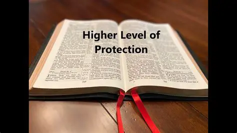 Higher level of protection