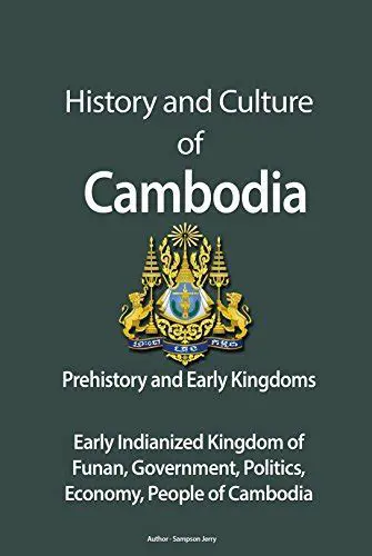 History and Culture of Cambodia
