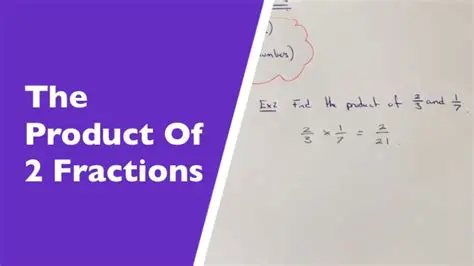 How to Calculate the Product of Two Fractions