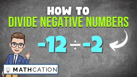 How to Divide by a Negative Number