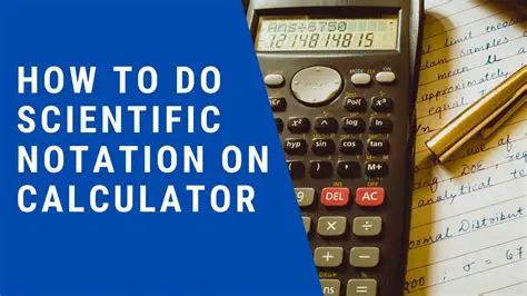 How to Enter Scientific Notation on a Calculator