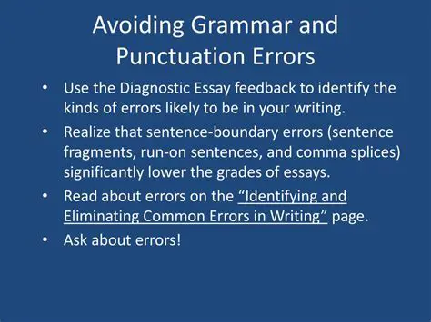Ignoring grammar and punctuation errors