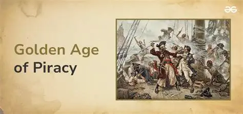 Immerse yourself in the golden age of piracy