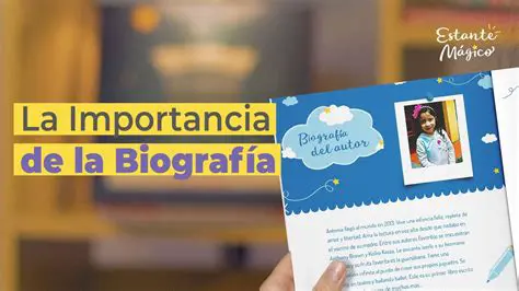 Importancia de la biografia en nuestra vida