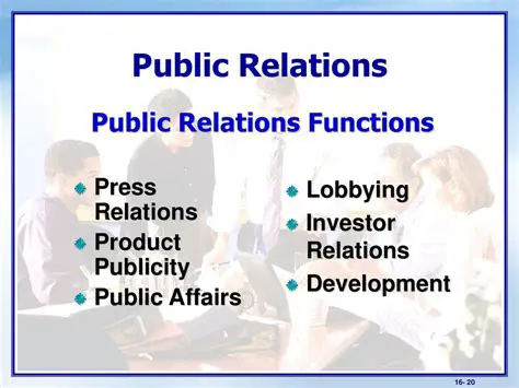 Improve public relations functions
