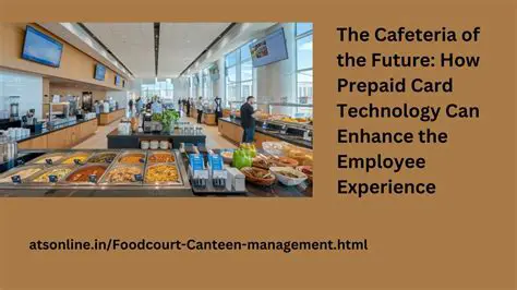 Improve the cafeteria experience