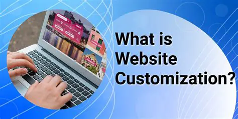 Improved Website Customization