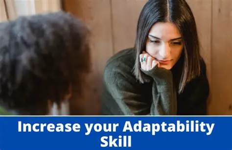 Increase your adaptability