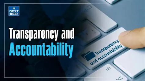 Increased Transparency and Accountability