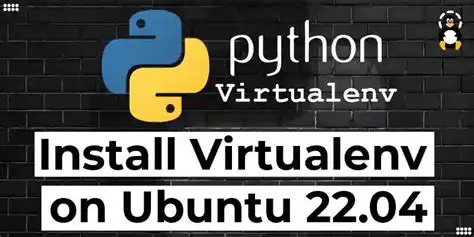 Installing Virtualenv on Ubuntu
