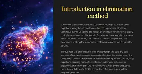 Introduction to the Elimination Method