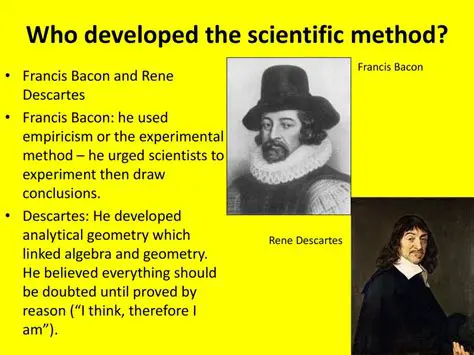 Invented the scientific method