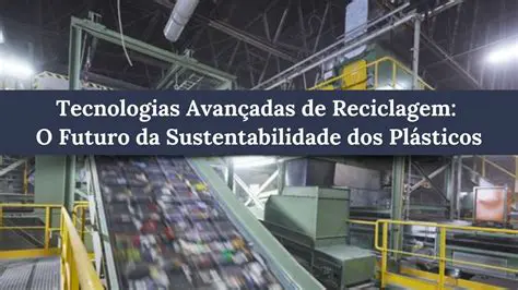 Investimento em tecnologias de reciclagem