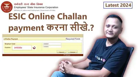 iPayment of ESIC Challan: A Comprehensive Guide to Online Contribution