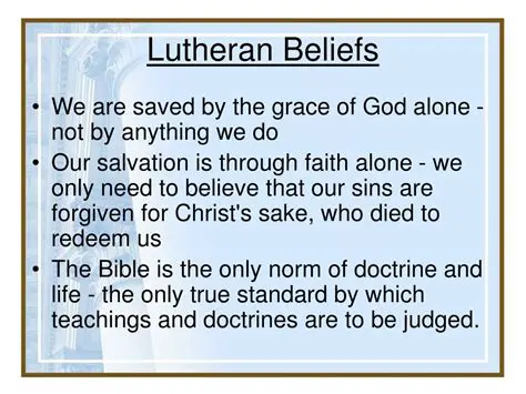 Key Beliefs of Lutheranism