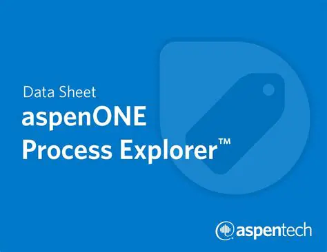 Key Features of Aspen Process Explorer