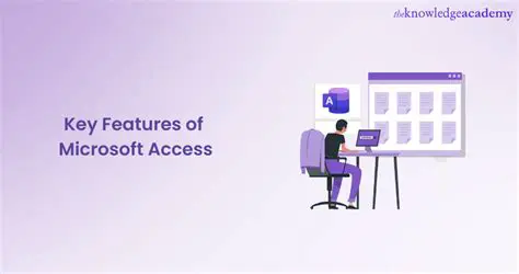 Key Features of Microsoft Access 2007