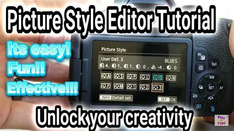 Key Features of Picture Style Editor