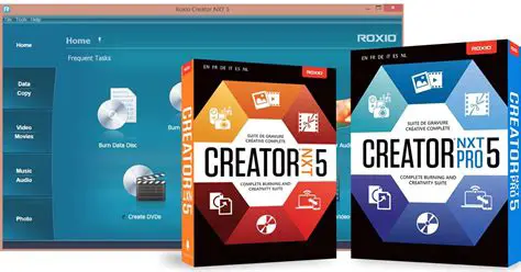 Key Features of Roxio Creator NXT Pro 5