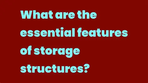 Key Features of Storage Place