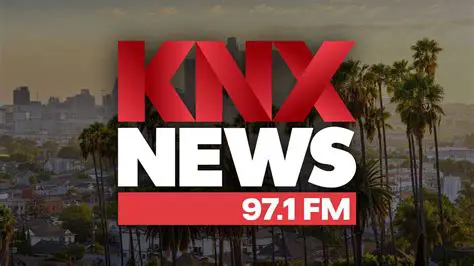 KNX News 971 FM: Southern California's Leading News Source - Listen Live on Audacy