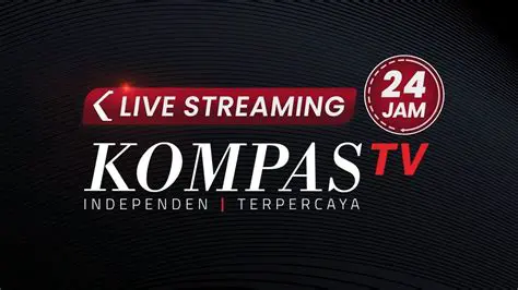 Kompastv Live Streaming Hari Ini: Jadwal, Berita Terbaru, dan Cara Menonton