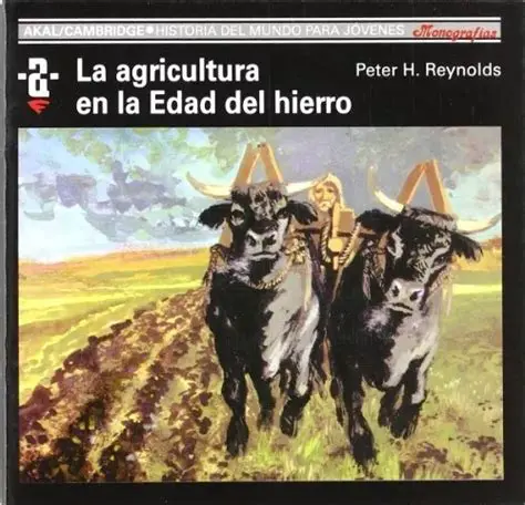 La Agricultura en la Edad de Hierro