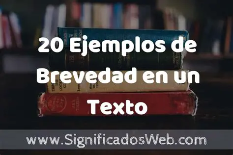 La Brevedad en Sus Escritos