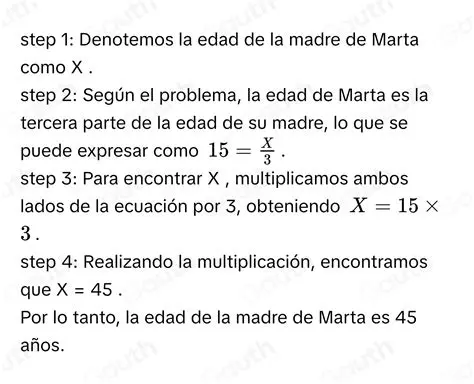 La Edad de Marta es la Tercera Parte de la Edad de su Madre