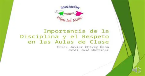 La importancia de la disciplina y el respeto