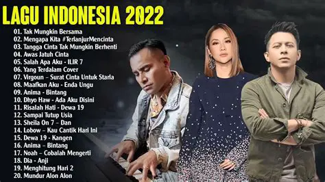 Lagu Indonesia Terbaru 2022: Kilas Balik Musikal yang Menggema